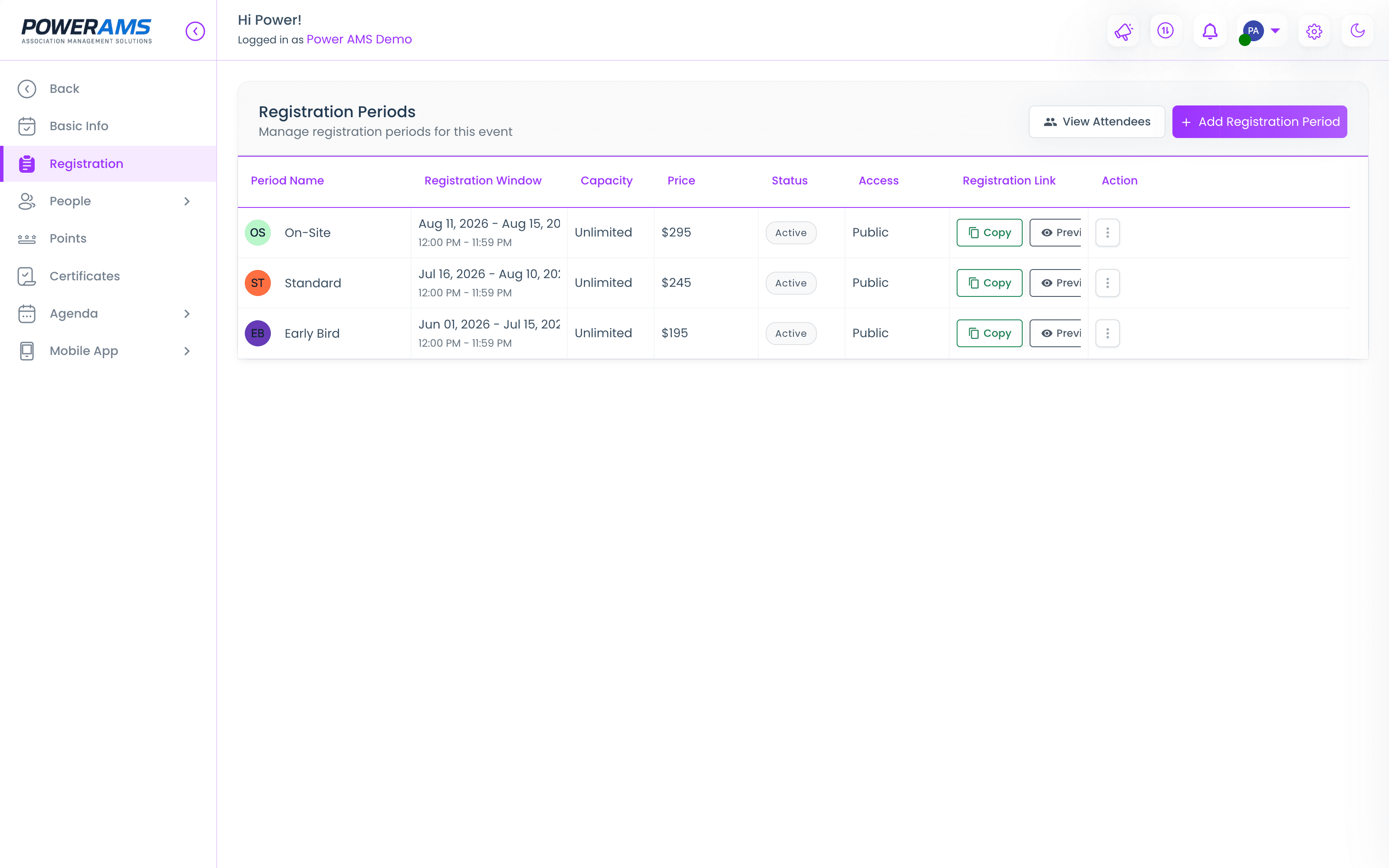 Registration periods in PowerAMS — Early Bird, Standard, and On-Site windows with their own pricing, capacity, and shareable links